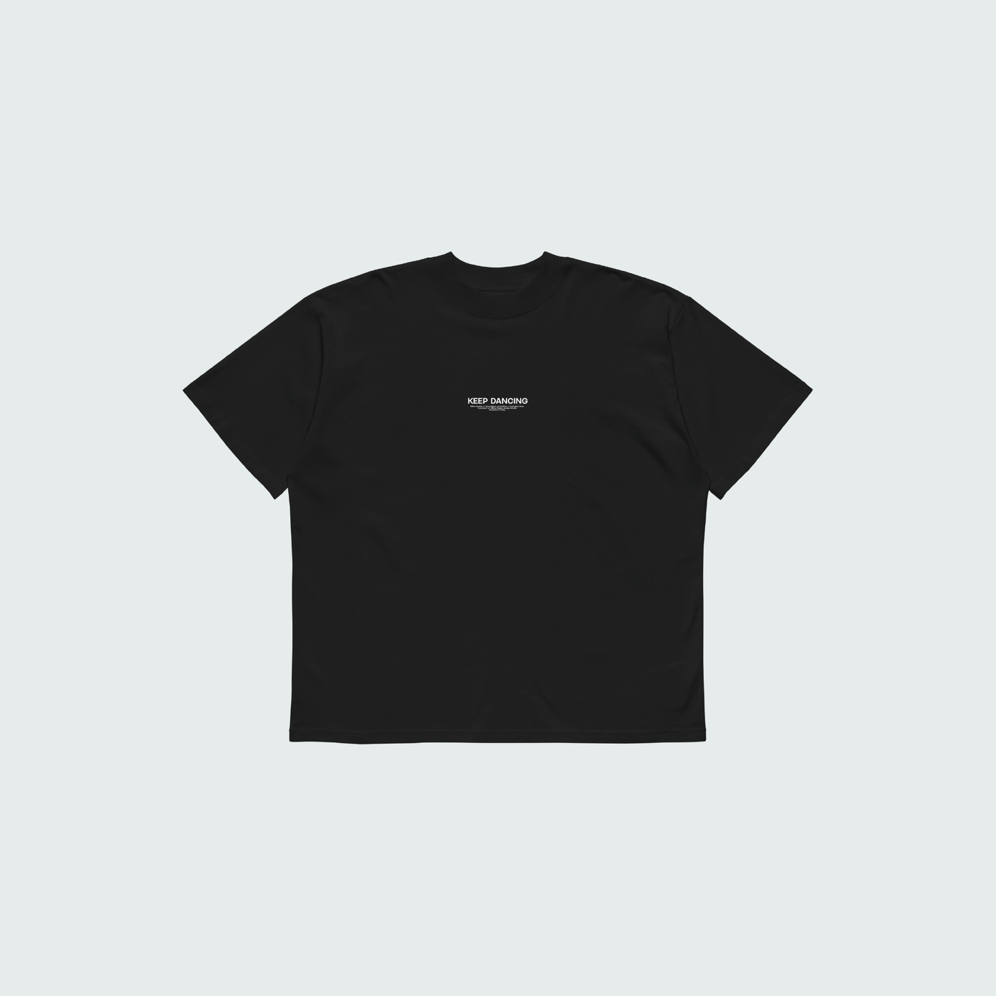 KEEP DANCING - Black