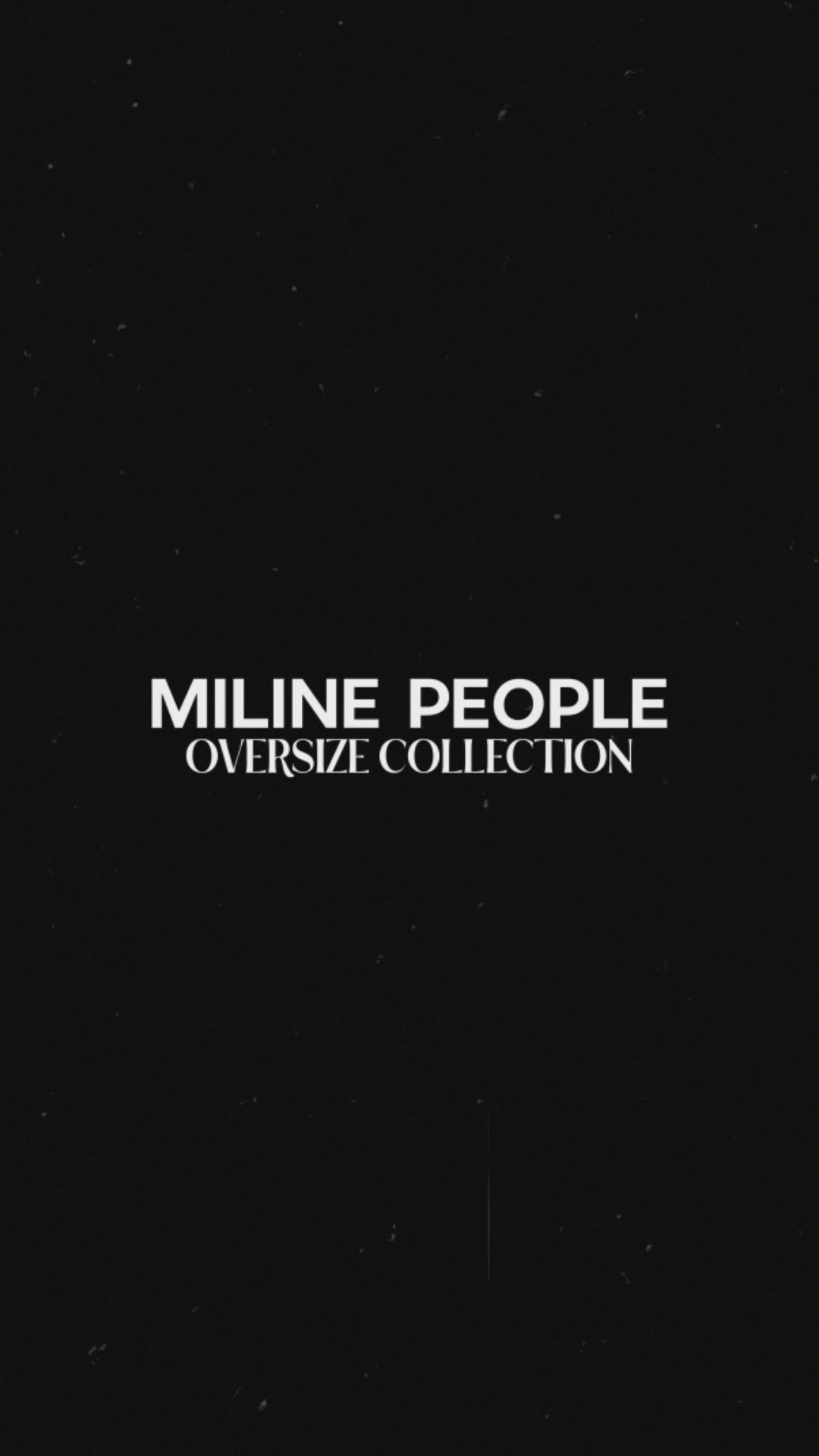 Miline People Oversize Collection